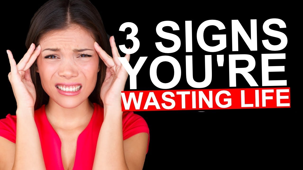 3-signs-you-re-wasting-life-but-you-can-t-admit-it-timothy-han